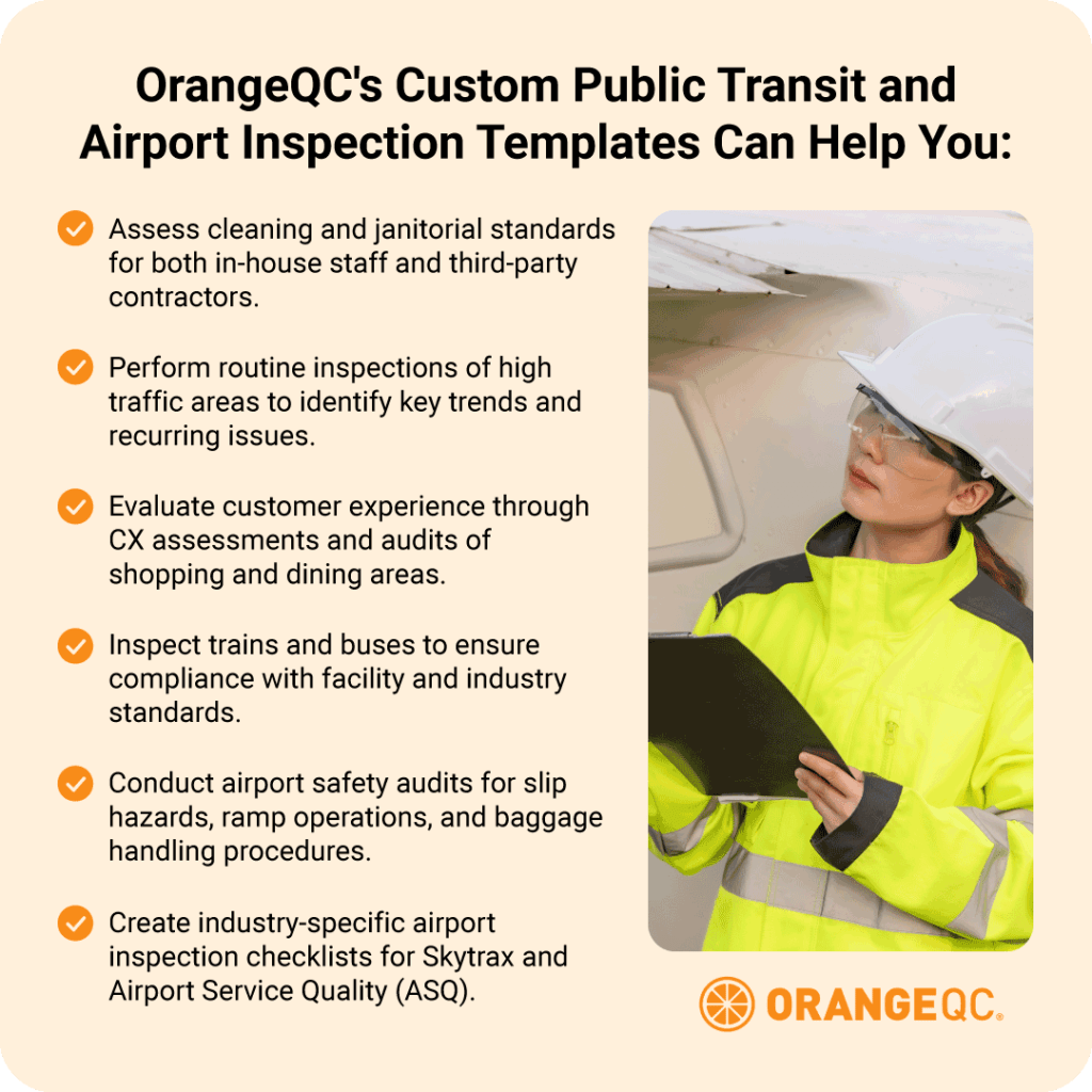 How the OrangeQC form builder can create public transit and airport inspection templates that fit your needs.